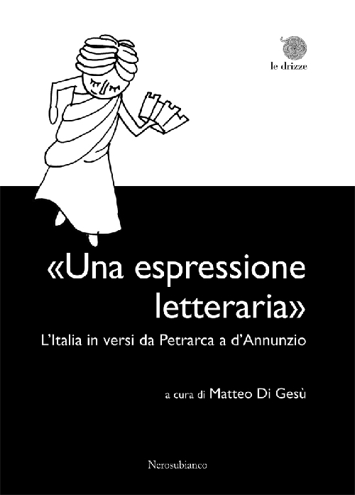 «Una espressione letteraria». L'Italia in versi da Petrarca a d'Annunzio