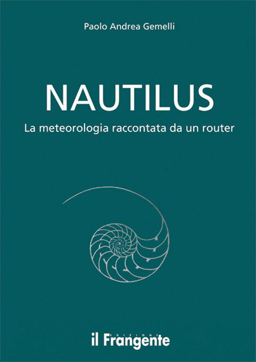 Nautilus. La meteorologia raccontata da un routier