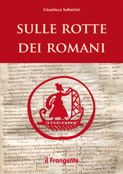 Sulle rotte dei romani