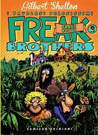 Freak brothers. Vol. 2: Grass roots