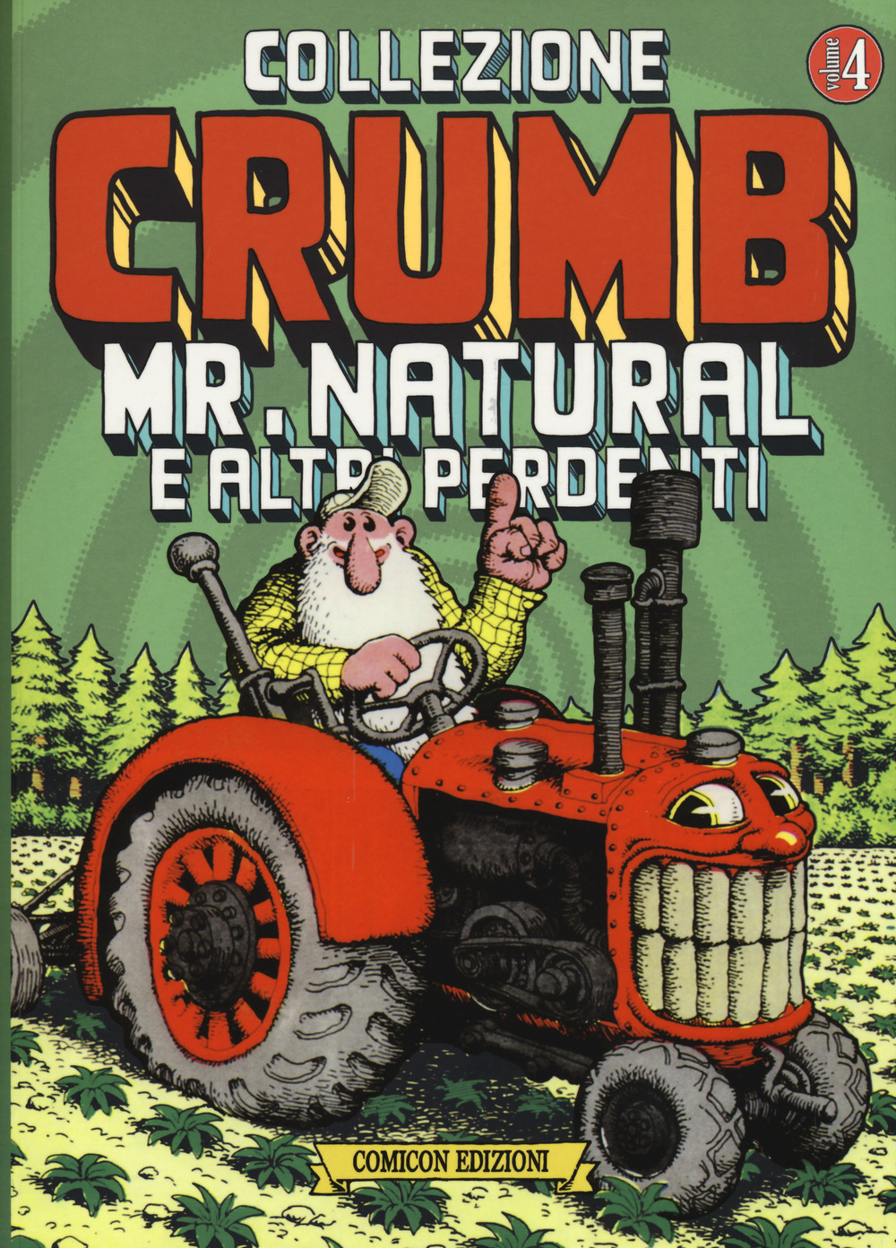 Collezione Crumb. Vol. 4: Mr. Natural e altri perdenti