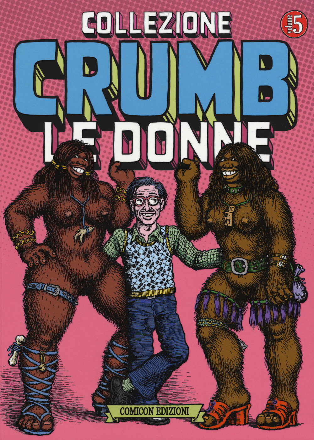 Collezione Crumb. Vol. 5: Le donne