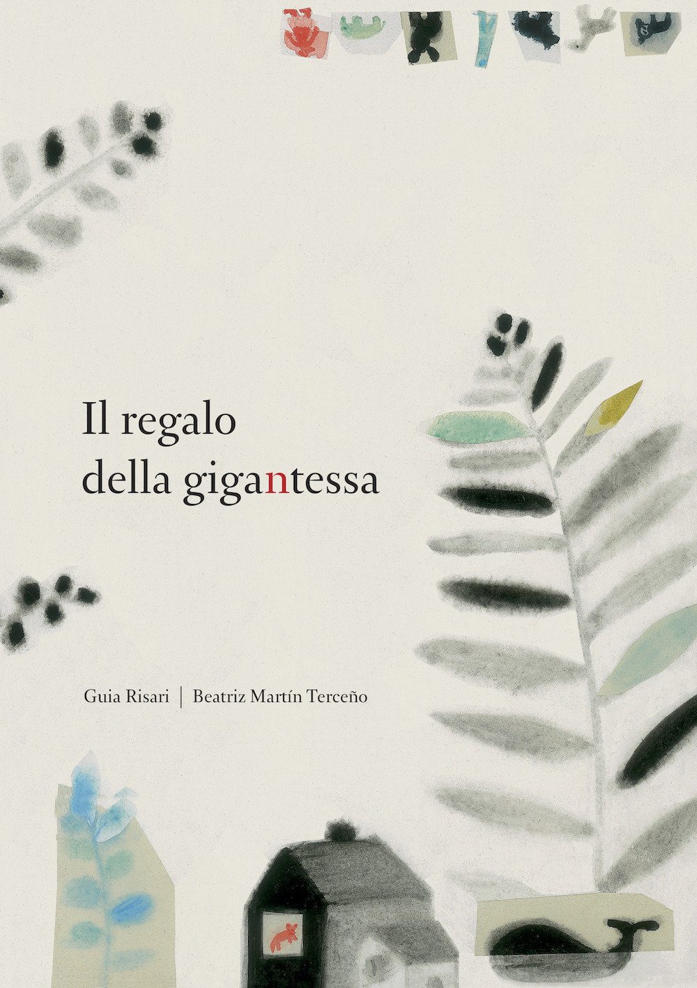 Il regalo della gigantessa. Ediz. illustrata