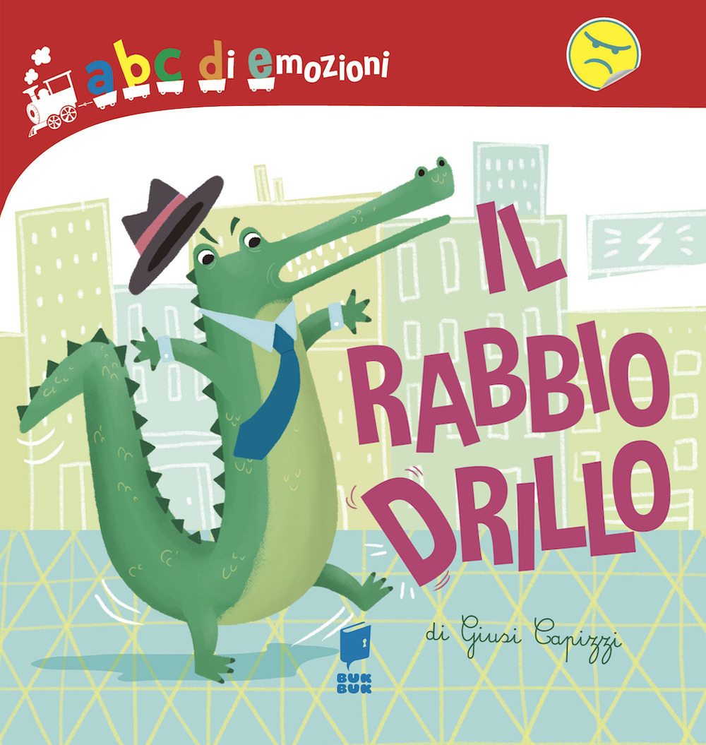 Il rabbiodrillo. Ediz. illustrata