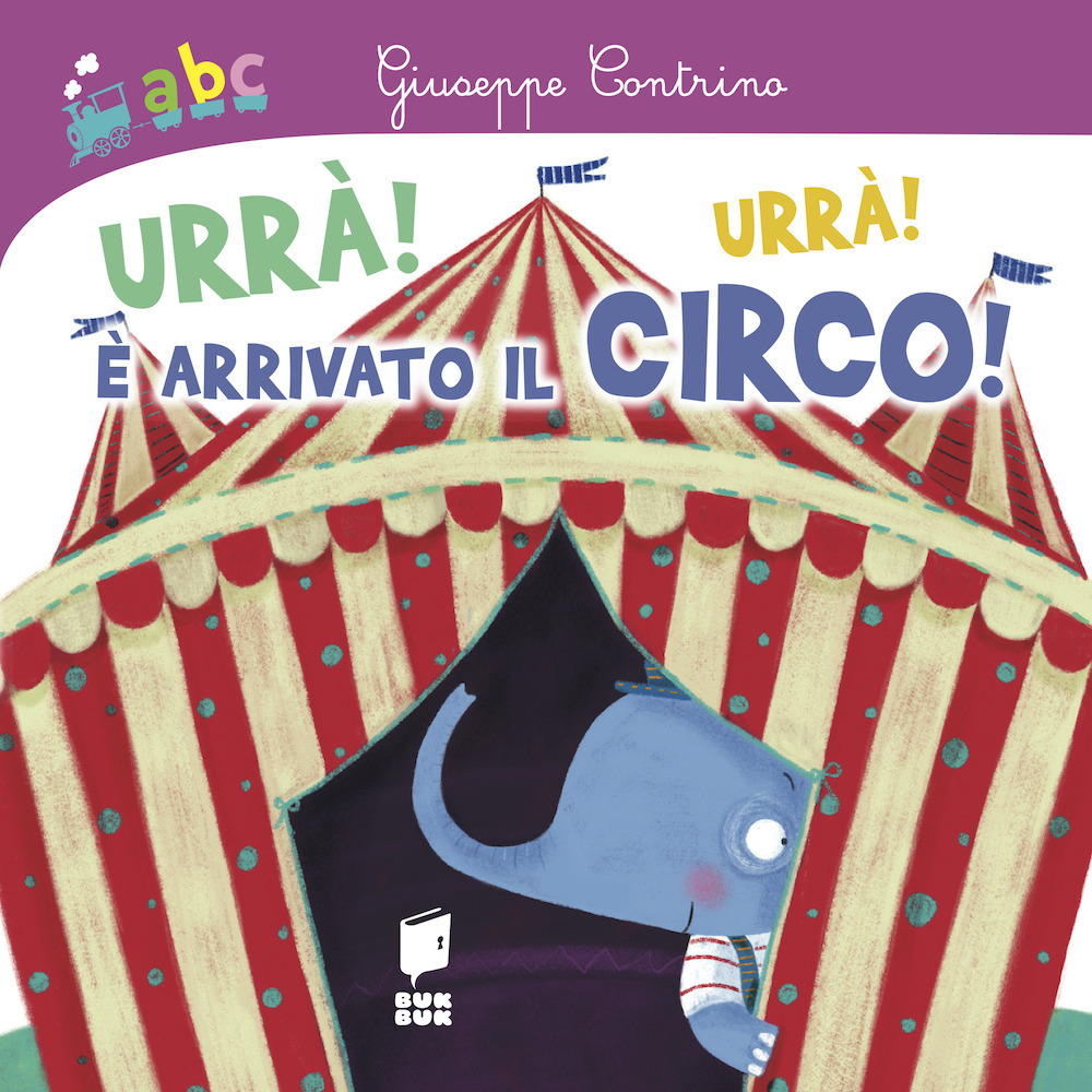 Urrà! Urrà! È arrivato il circo!