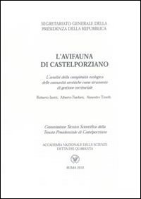 L'avifauna di Castelporziano. L'analisi della complessità ecologica delle comunità ornitiche come strumento di gestione territoriale