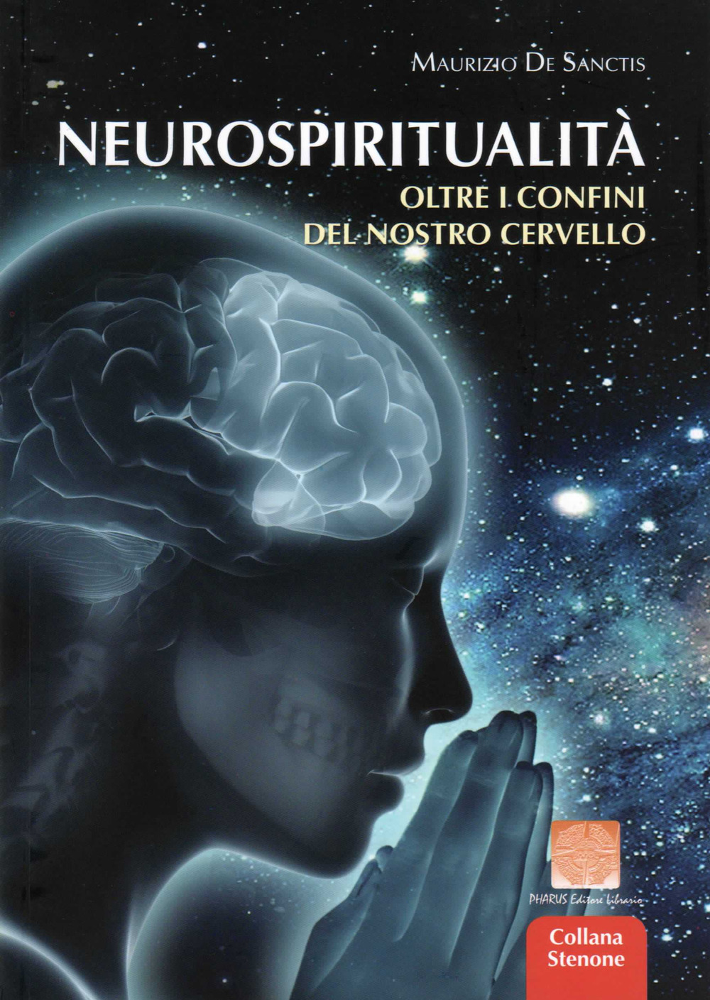 Neurospiritualità: oltre i confini del nostro cervello