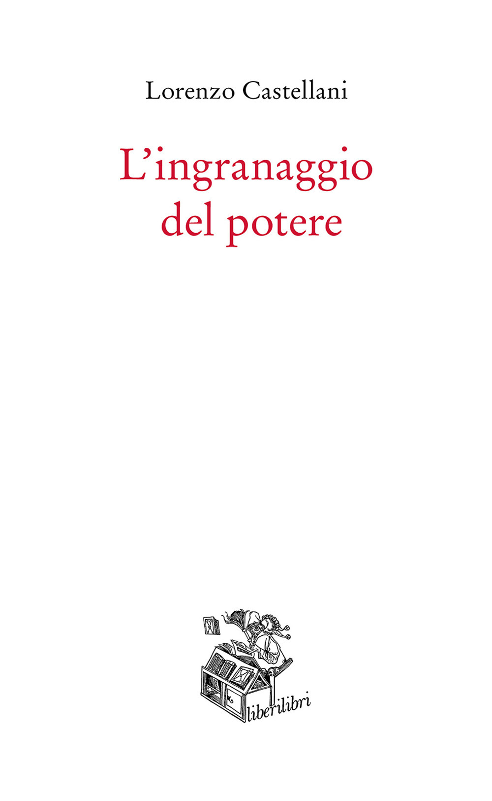 L'ingranaggio del potere