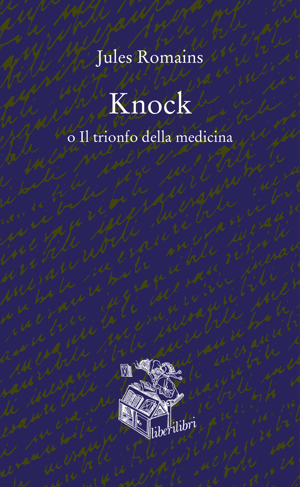 Knock o il trionfo della medicina