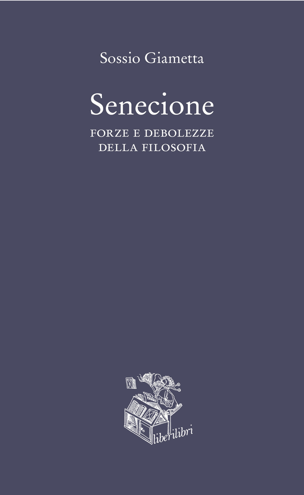 Senecione. Forze e debolezze della filosofia