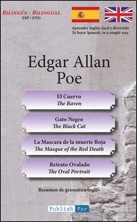 El cuervo-Gato negro-La mascara de la muerte Roja-Retrato ovalado. Ediz. spagnola e inglese