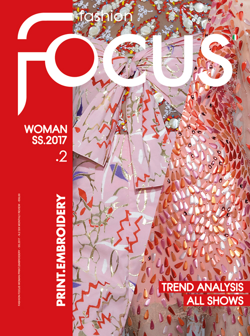 Fashion Focus Woman S/S  (2017). Ediz. bilingue. Vol. 2: Print.Embroidery