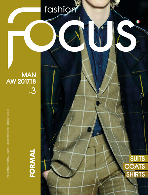 Fashion Focus. Formalwear. Ediz. bilingue. Vol. 3: Man A/W 2017