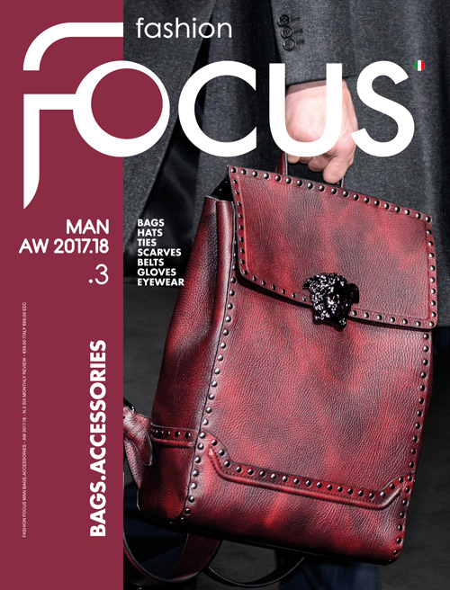 Fashion Focus. Bags & accessories. Ediz. bilingue. Vol. 3: Man A/W 2017