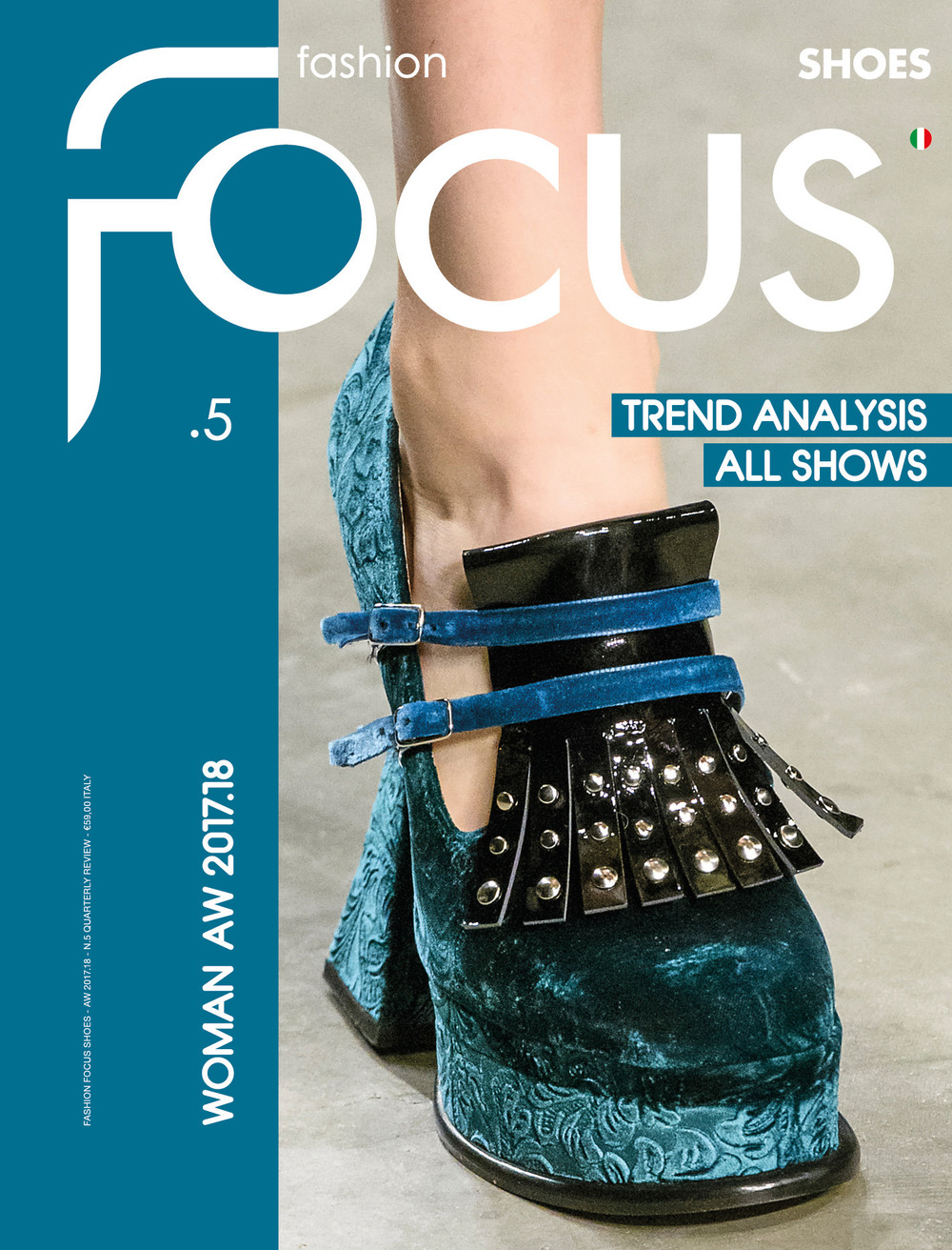 Fashion Focus Woman A/W (2017-18). Ediz. italiana e inglese . Vol. 5: Shoes woman