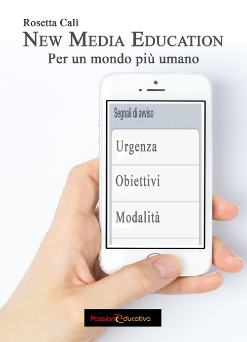 New media education. Per un mondo più umano