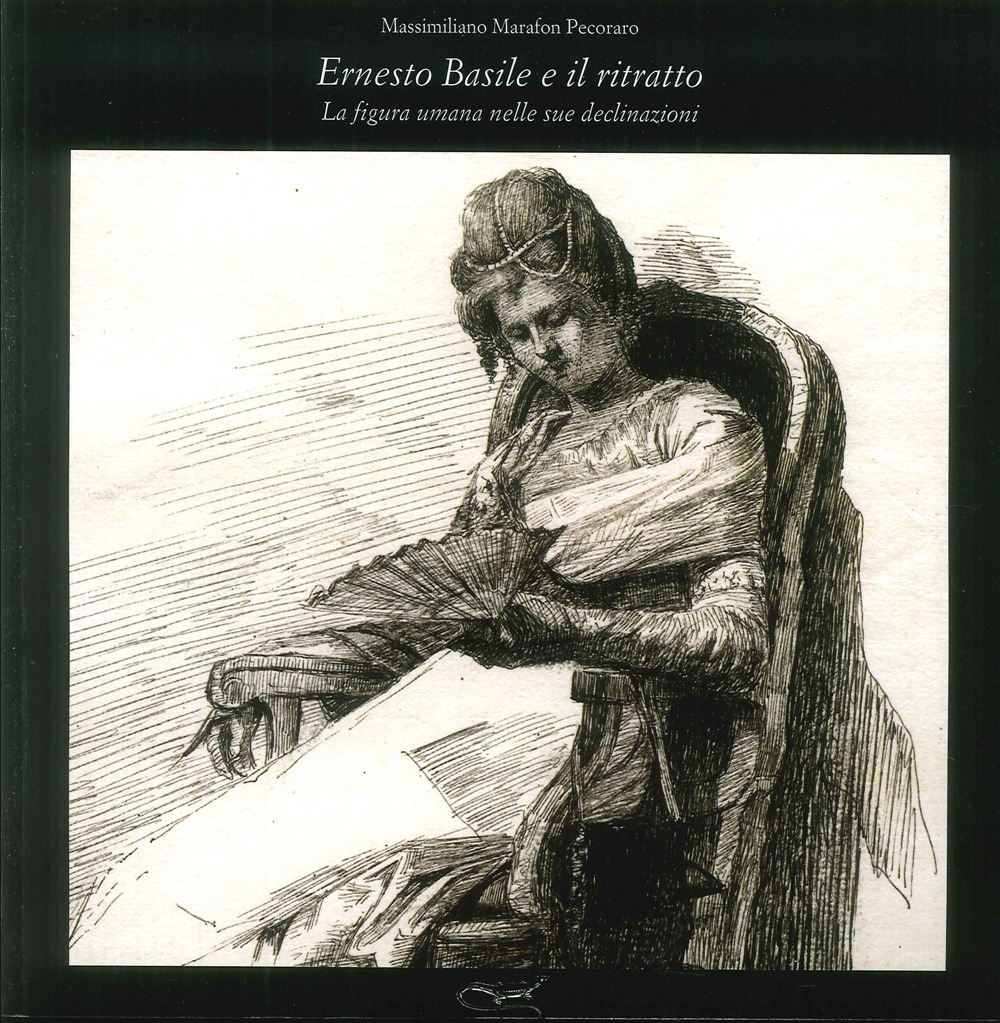 Ernesto Basile e il ritratto. La figura umana nelle sue declinazione. Ediz. illustrata. Con DVD