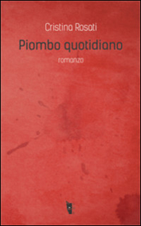 Piombo quotidiano