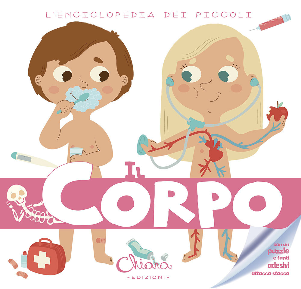 Il corpo. L'enciclopedia dei piccoli. Con adesivi. Ediz. illustrata