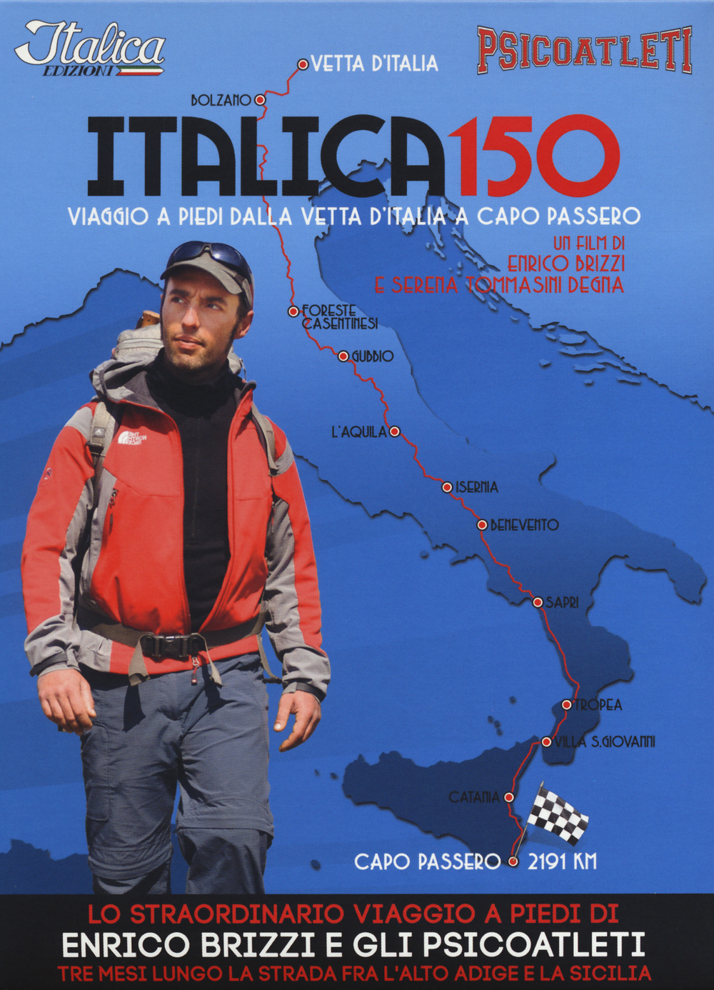Italica 150. Viaggio a piedi dalla vetta d'Italia a Capo Passero. DVD. Con libro