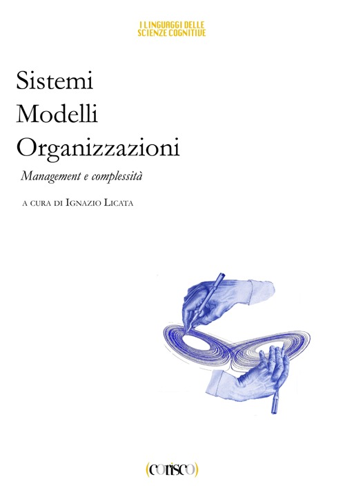Sistemi. modelli, organizzazioni. Management e complessità