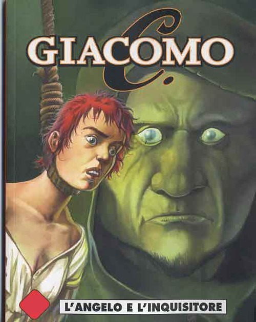 L'angelo e l'inquisitore. Giacomo C.. Vol. 4