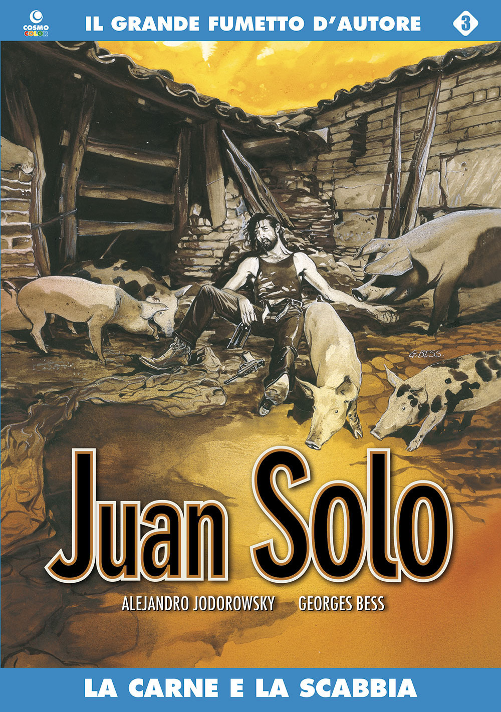 La carne e la scabbia. Juan Solo. Vol. 3