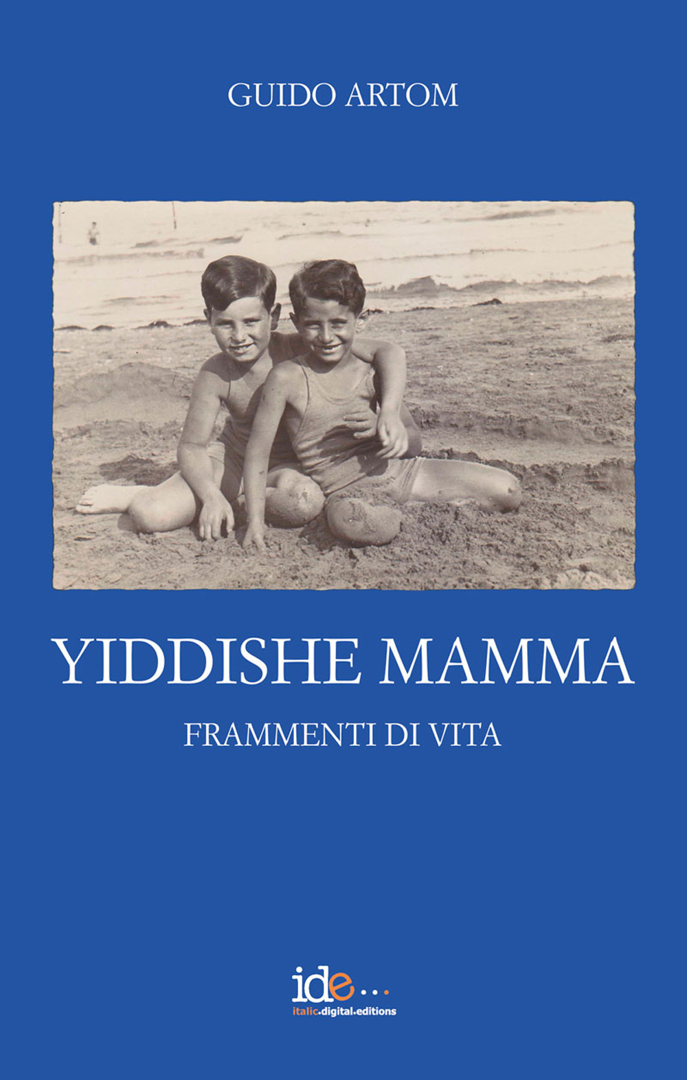 Yiddishe Mamma. Frammenti di vita