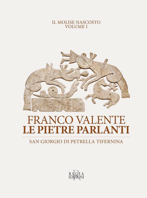 Le pietre parlanti. San Giorgio di Patrella Tifernina