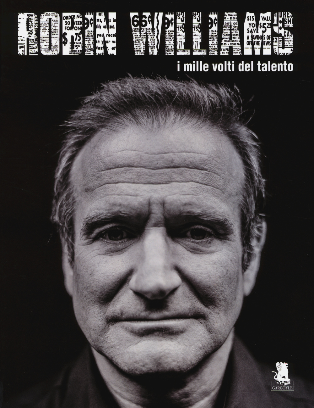 Robin Williams. I mille volti del talento. Ediz. illustrata