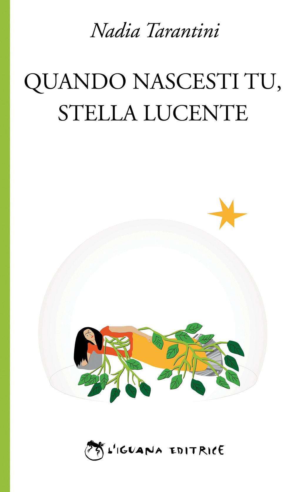 Quando nascesti tu, stella lucente