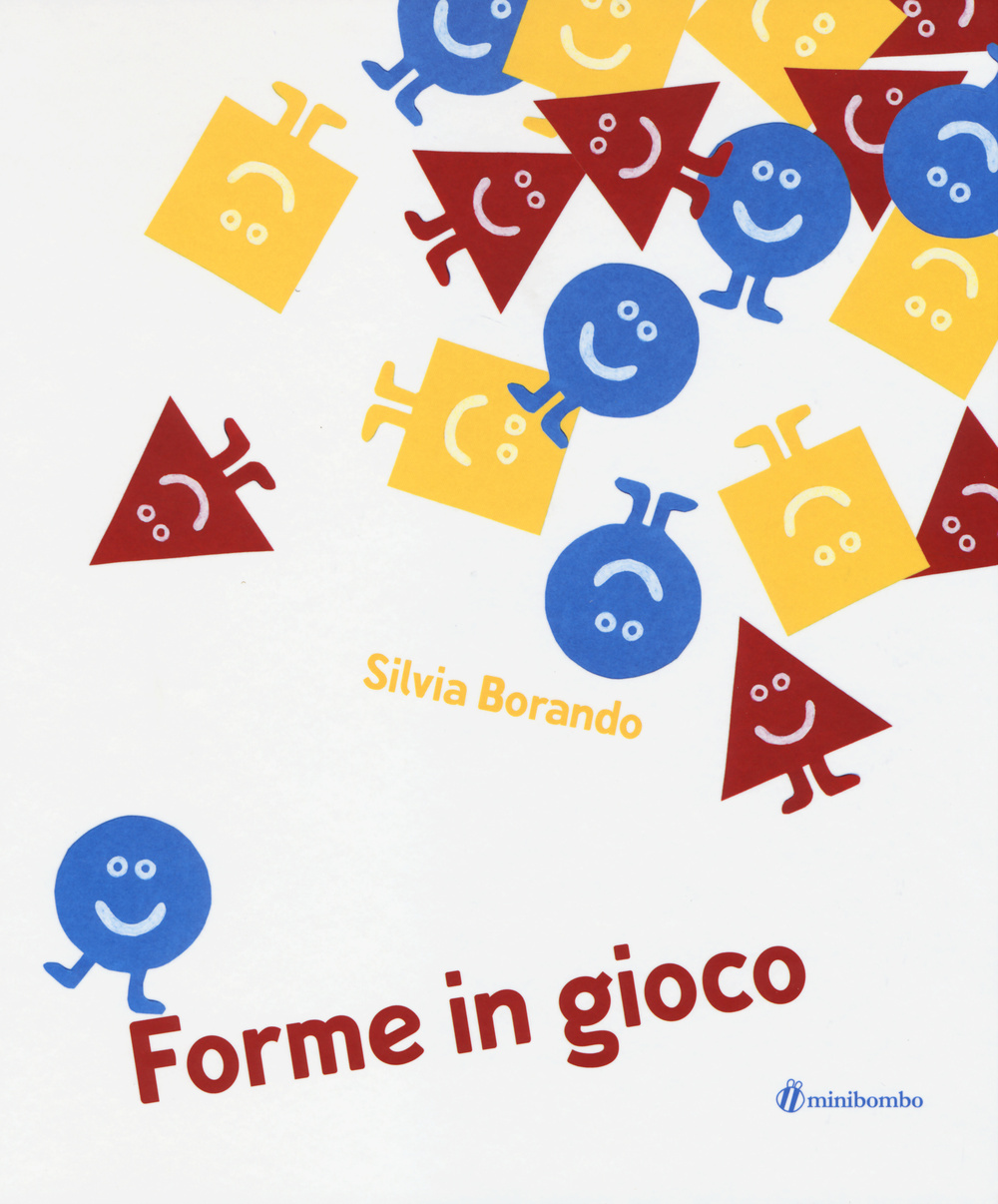 Forme in gioco. Ediz. illustrata