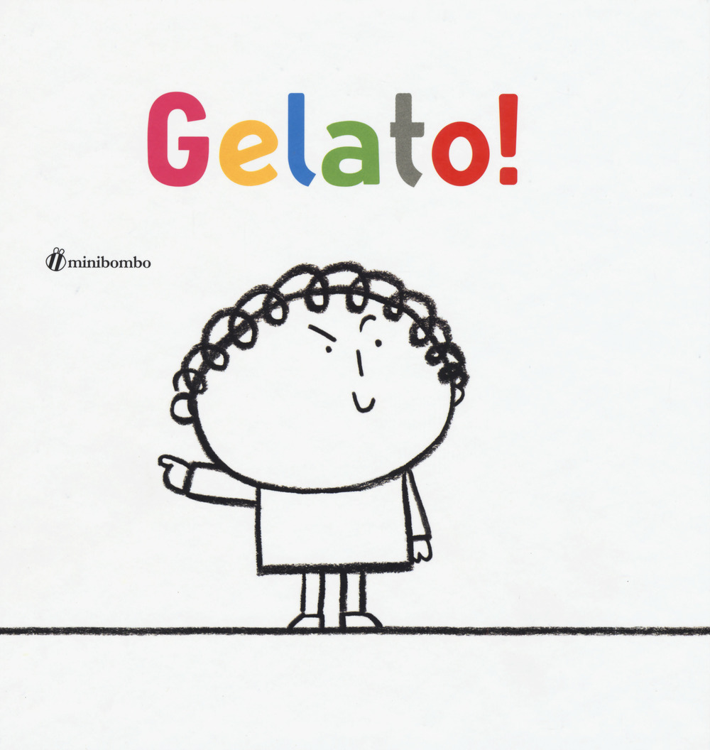 Gelato! Ediz. illustrata