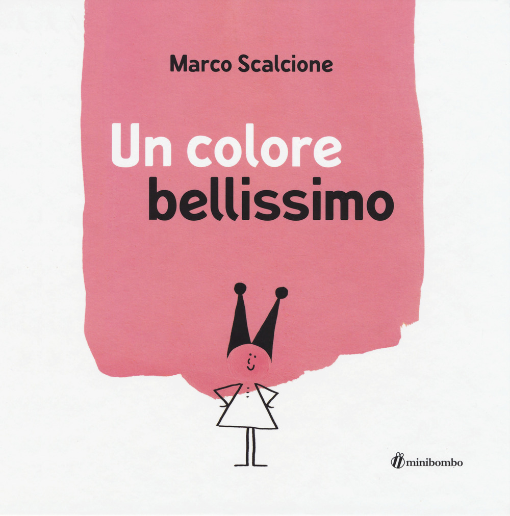 Un colore bellissimo. Ediz. illustrata