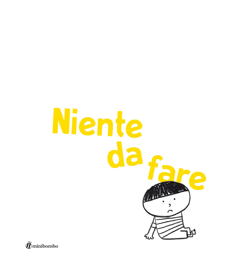 Niente da fare. Ediz. illustrata