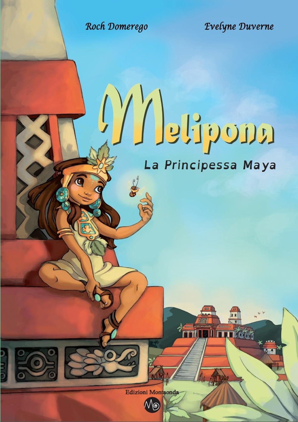 Melipona. La principessa maya