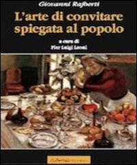 L'arte di convitare spiegata al popolo