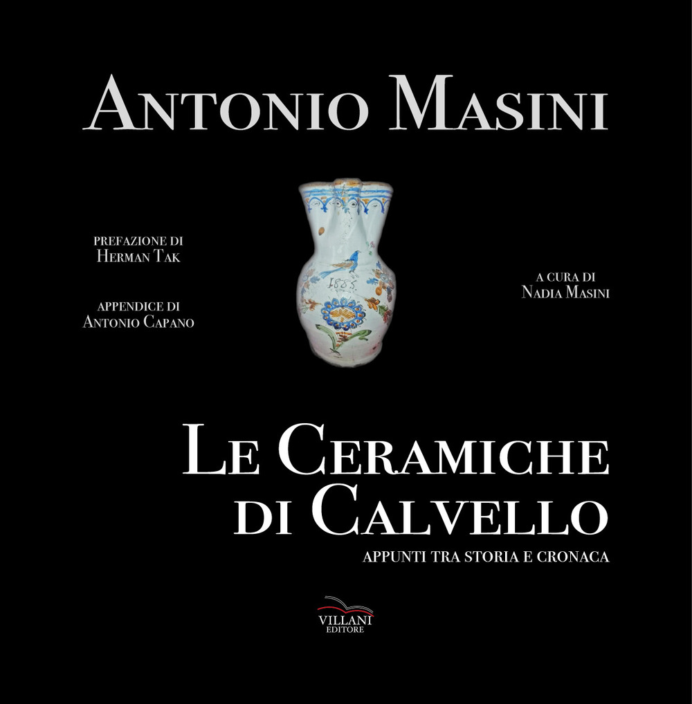 Le ceramiche di Calvello. Appunti tra storia e cronaca