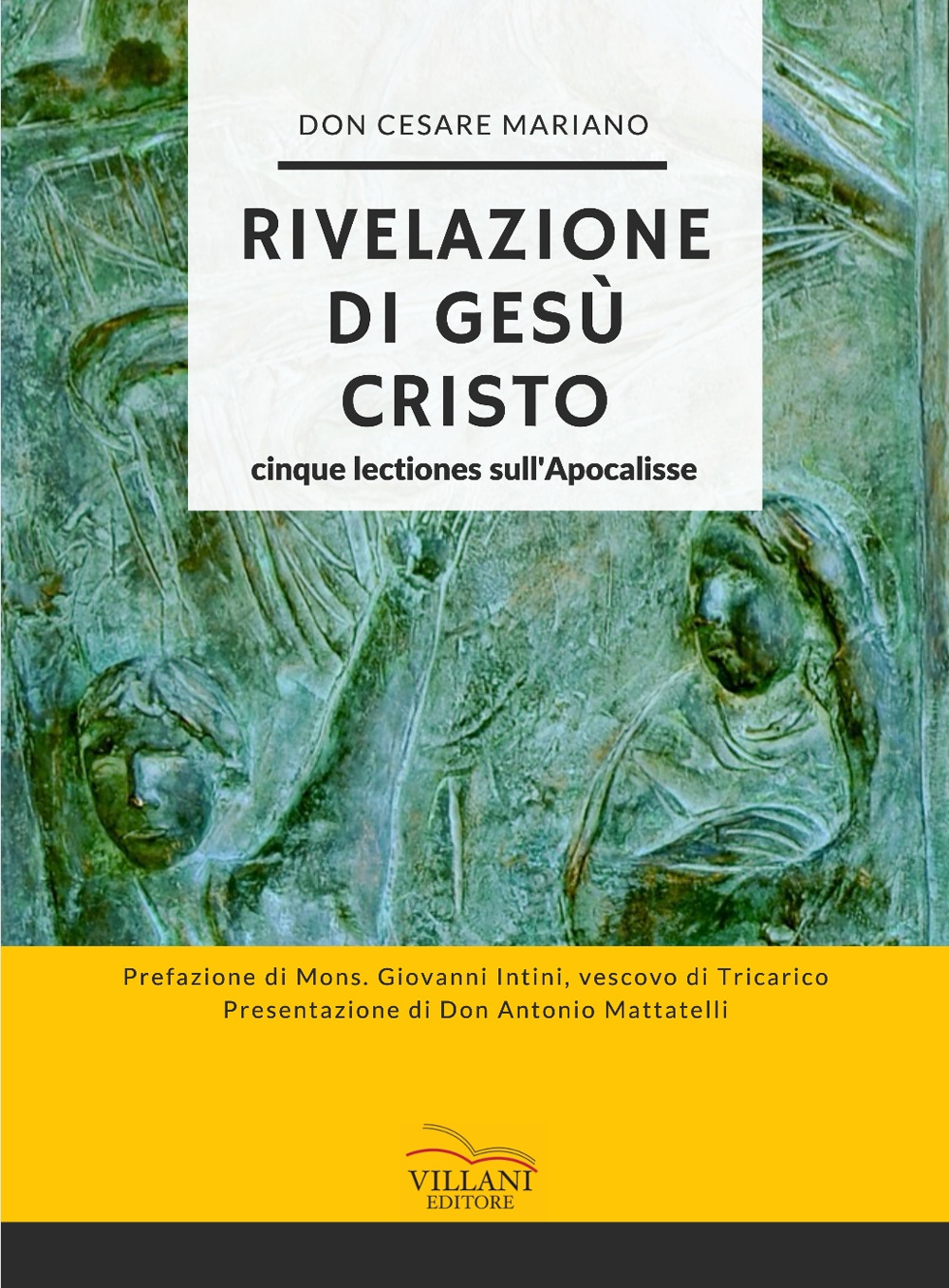 Rivelazione di Gesù Cristo. Cinque lectiones sull'Apocalisse