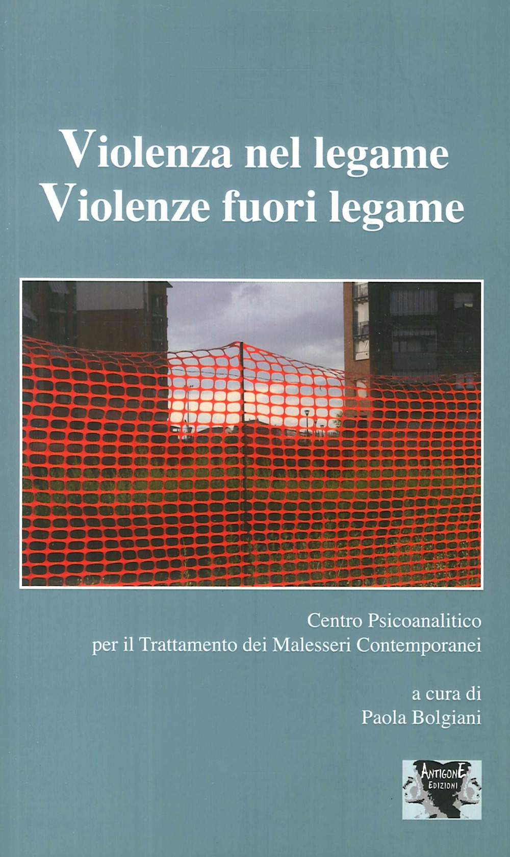 Violenza nel legame. Violenze fuori legame