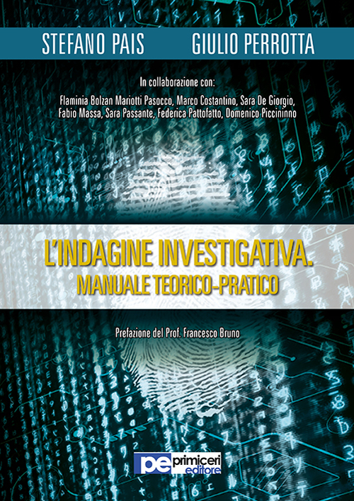 L'indagine investigativa. Manuale teorico-pratico