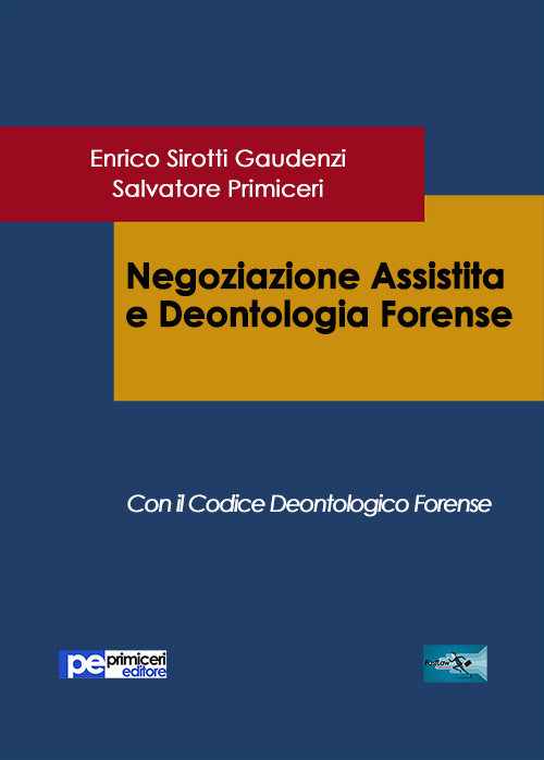 Negoziazione assistita e deontologia forense