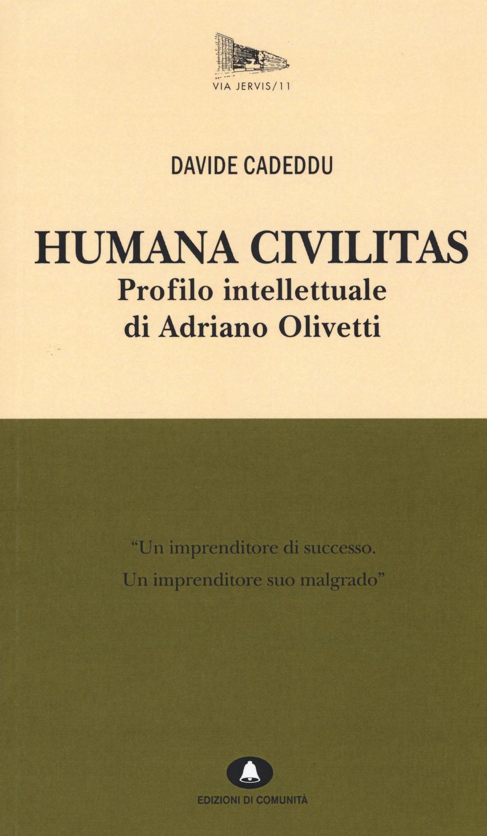 Humana civilitas. Profilo intellettuale di Adriano Olivetti