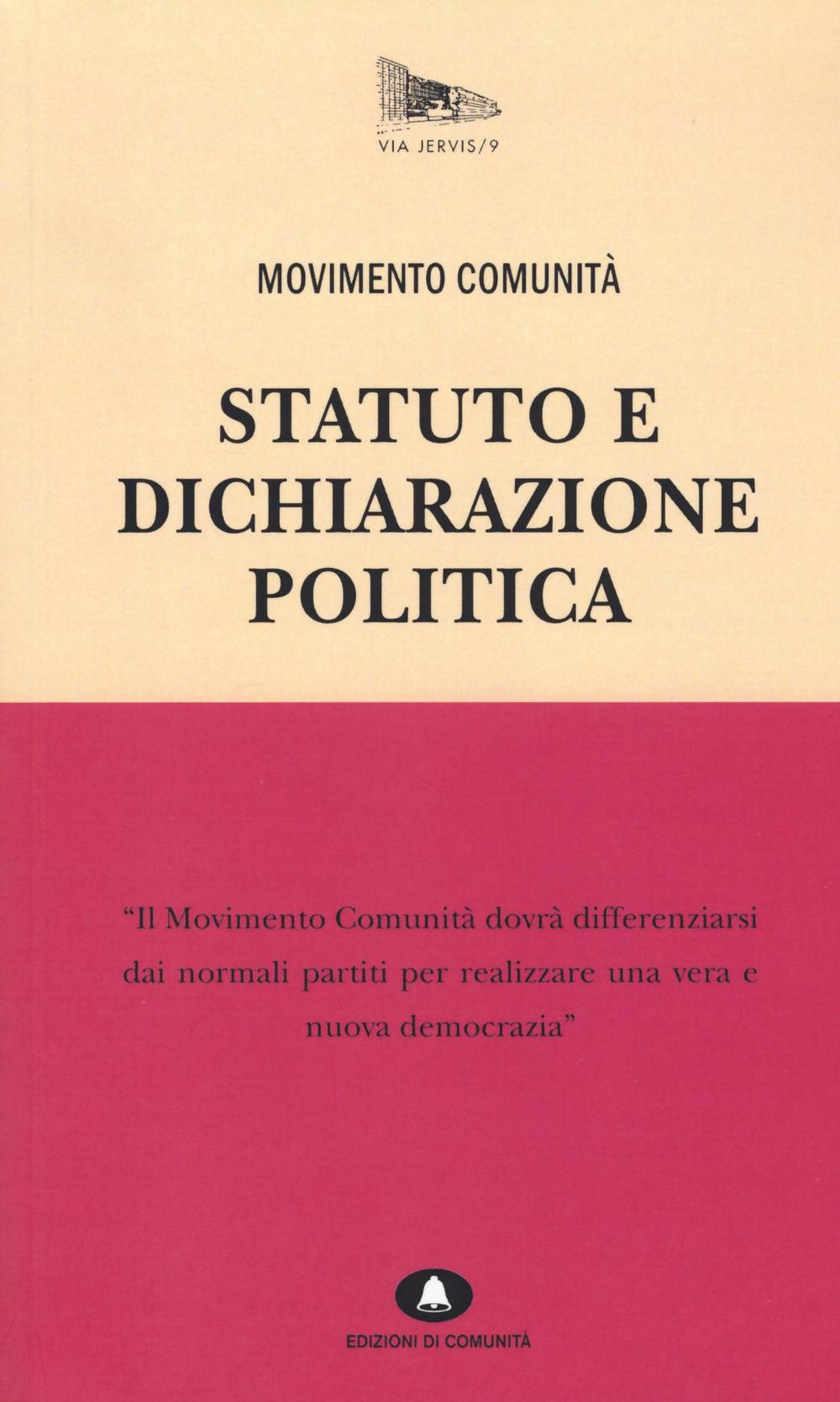 Statuto e dichiarazione politica