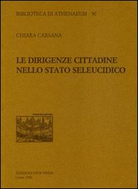 Le dirigenze cittadine nello stato seleucidico