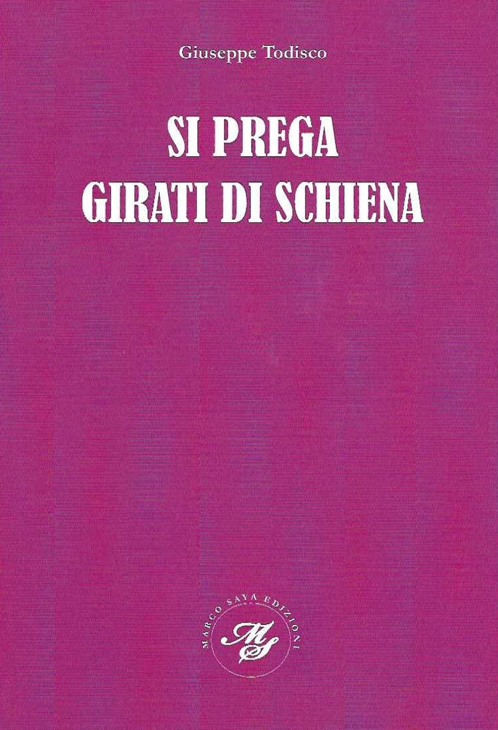 Si prega girati di schiena