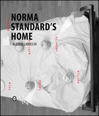 Norma standard's home. Ediz. illustrata