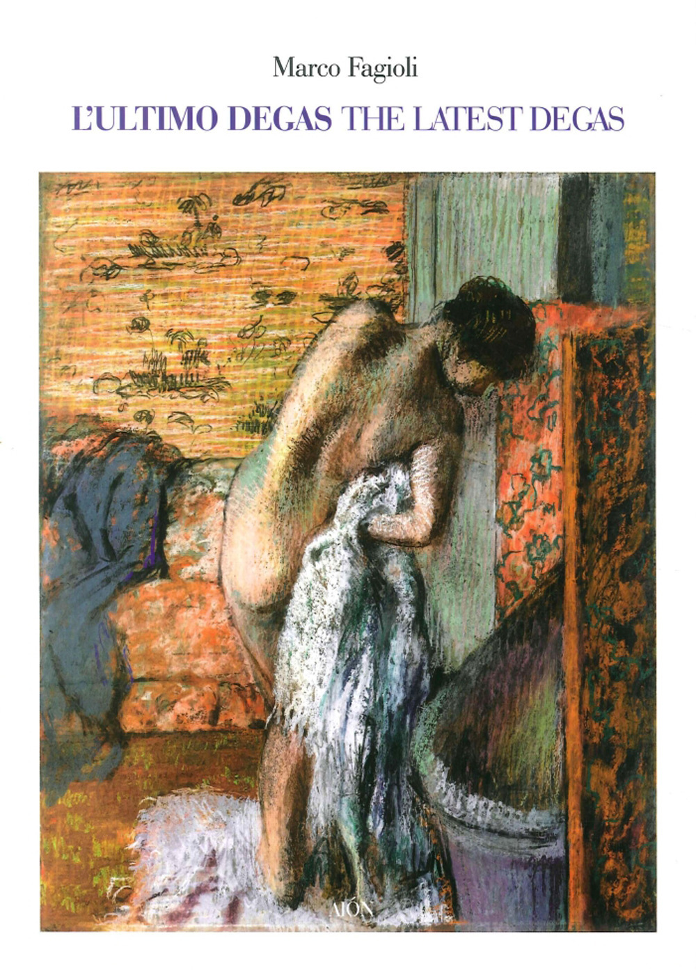 L'ultimo Degas-The latest Degas. Ediz. illustrata