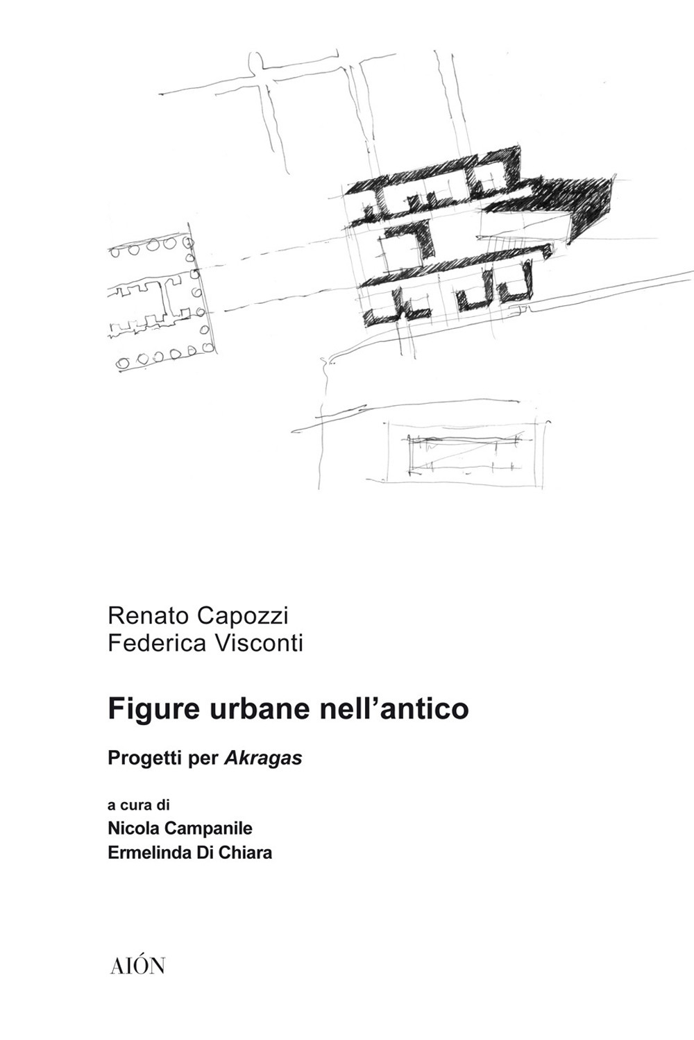 Figure urbane nell'antico. Progetti per Akragas