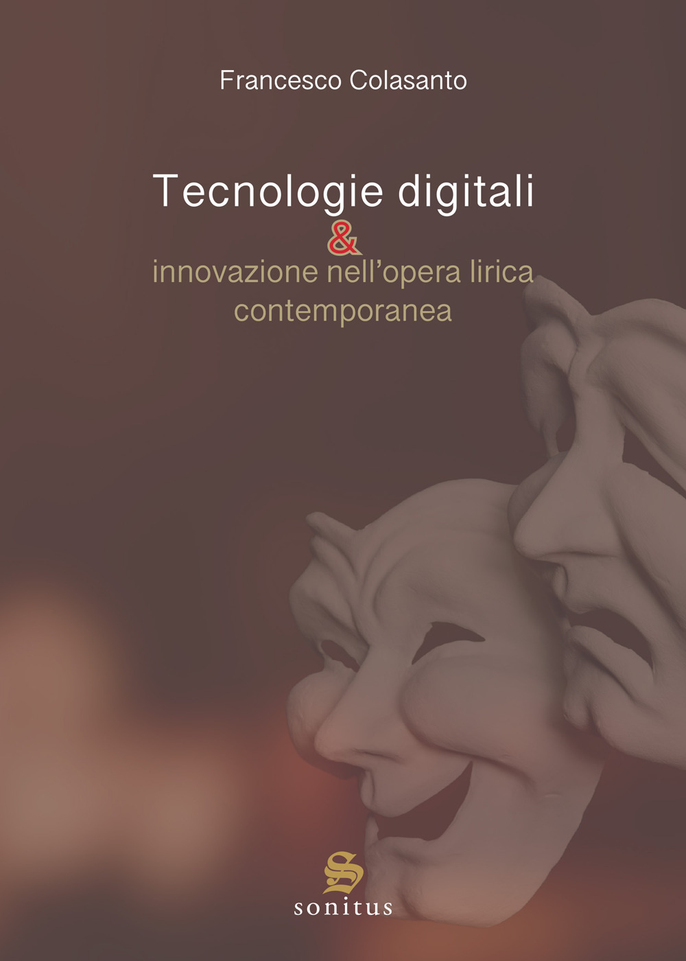 Tecnologie digitali & innovazione nell'opera lirica contemporanea
